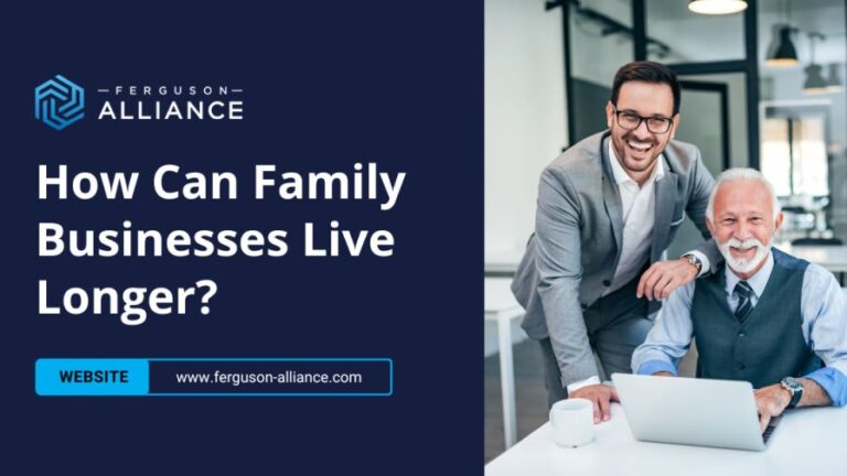 Family Business Longevity Ferguson Alliance